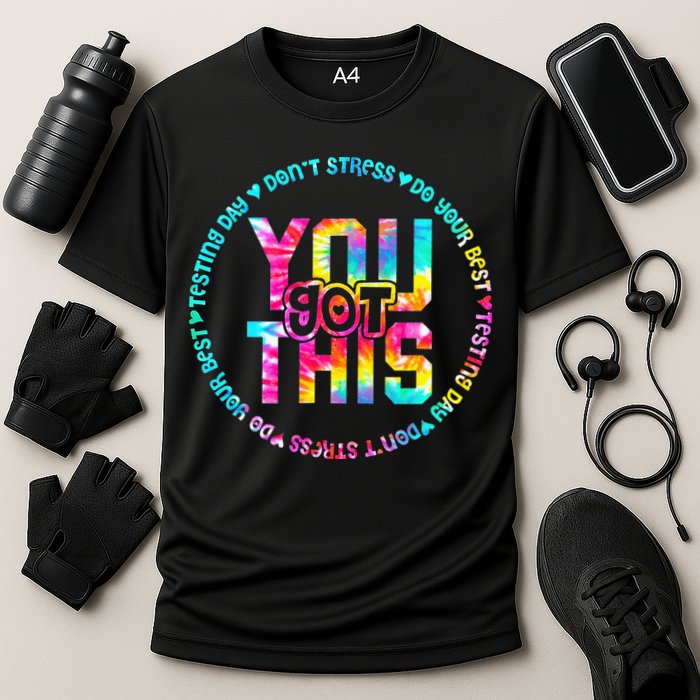 Tie Dye Don't Stress Do Your Best You Got This Test Day Performance Shirt