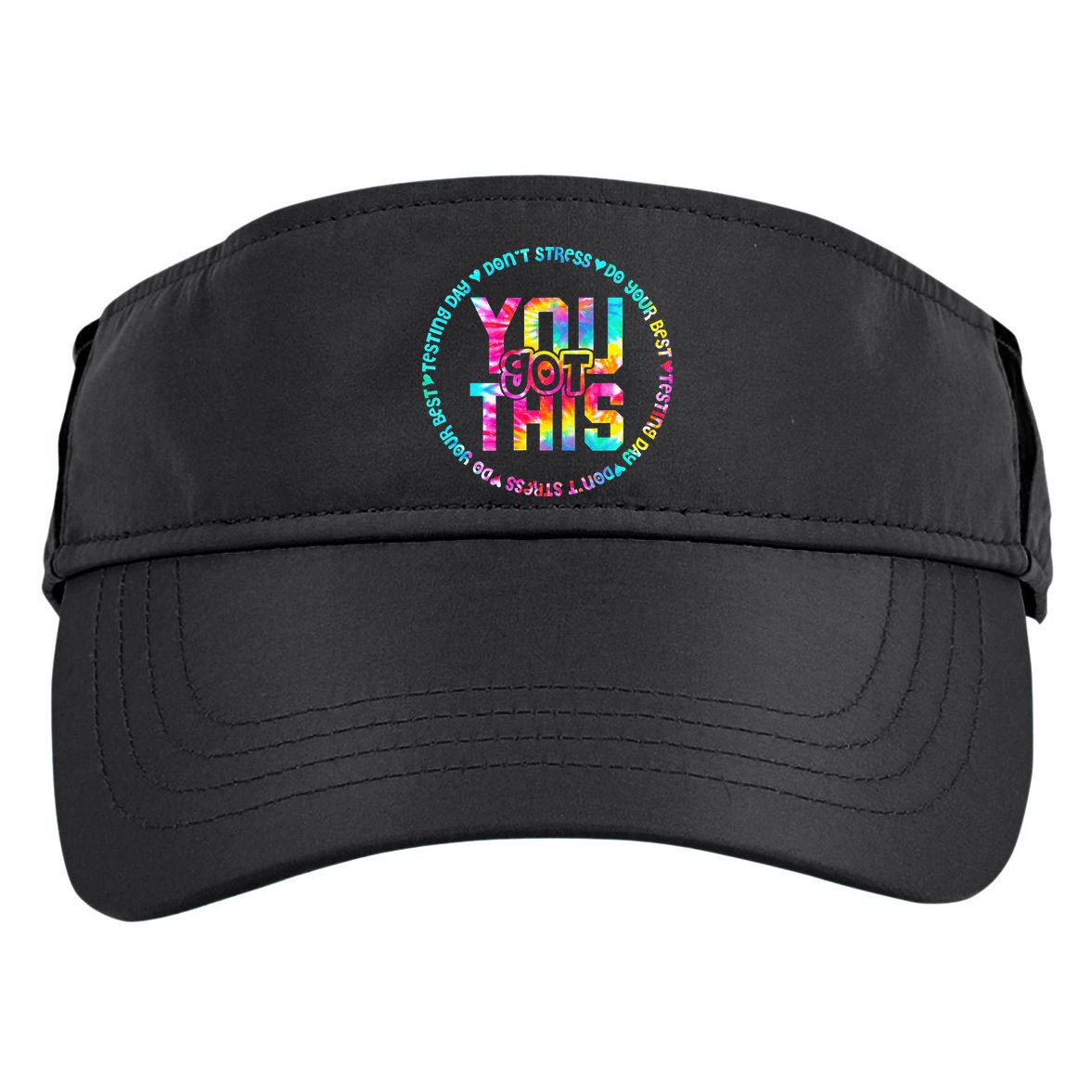 Tie Dye Don't Stress Do Your Best You Got This Test Day Adult Drive Performance Visor