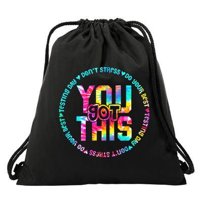 Tie Dye Don't Stress Do Your Best You Got This Test Day Drawstring Bag