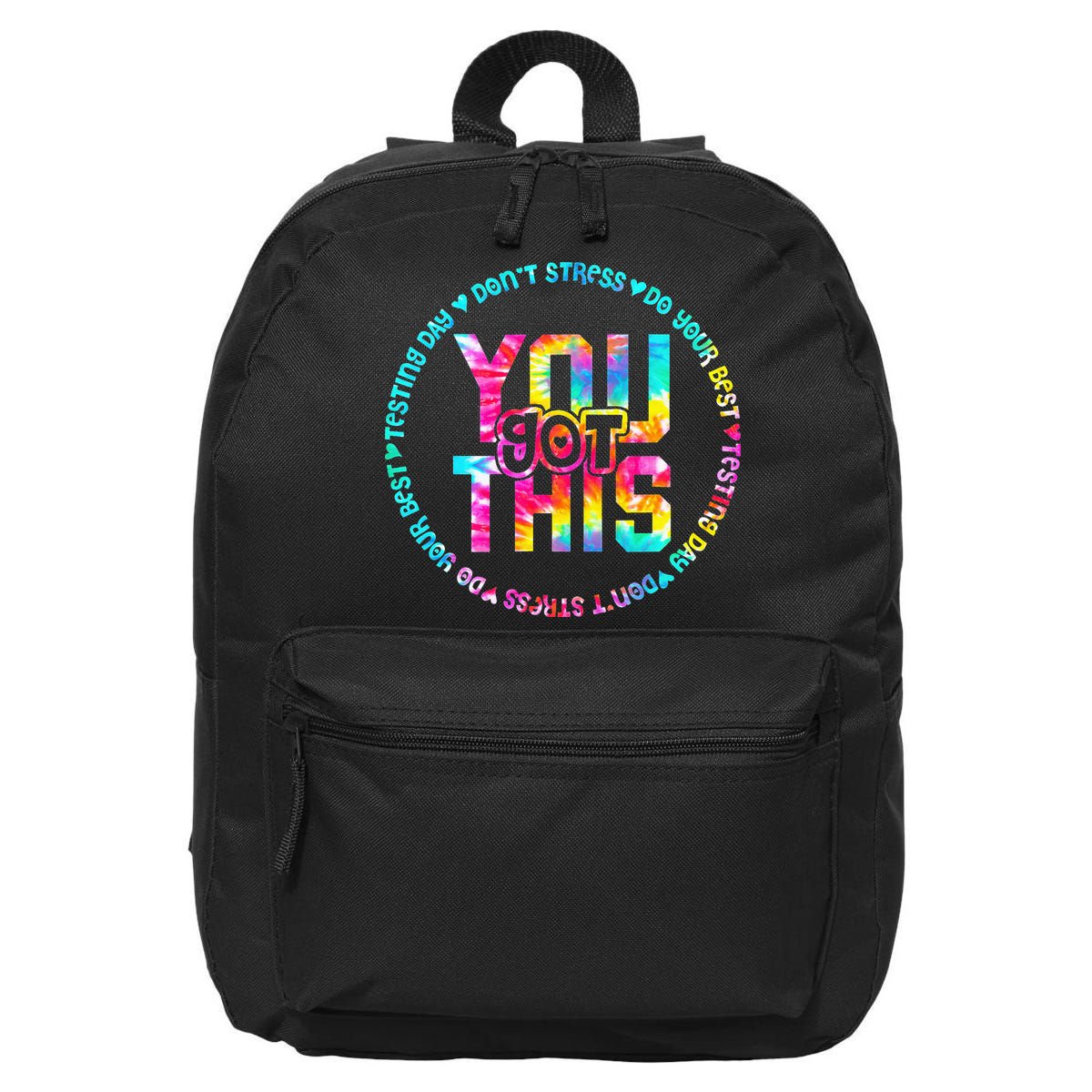 Tie Dye Don't Stress Do Your Best You Got This Test Day 16 in Basic Backpack