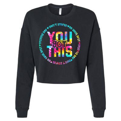 Tie Dye Don't Stress Do Your Best You Got This Test Day Cropped Pullover Crew