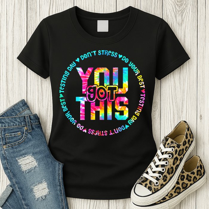 Tie Dye Don't Stress Do Your Best You Got This Test Day Womens T-Shirt