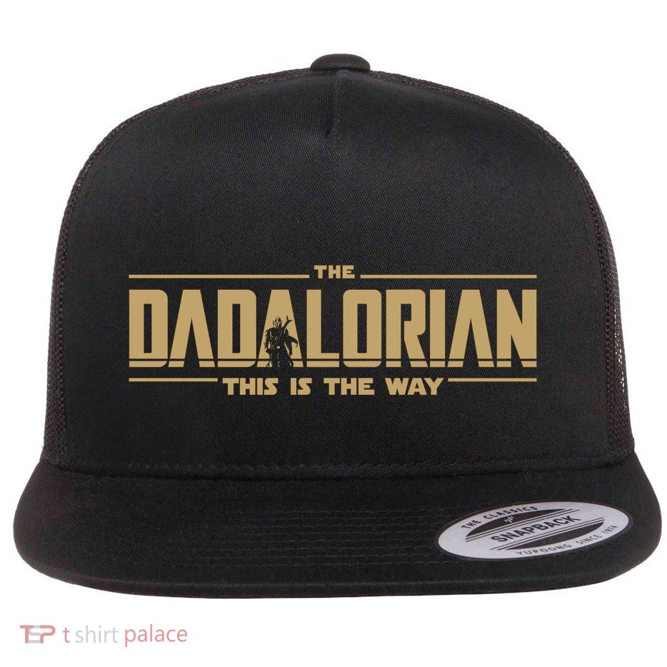 The Dadalorian Dad Papa Papalorian This Is The Way Flatbill Hat