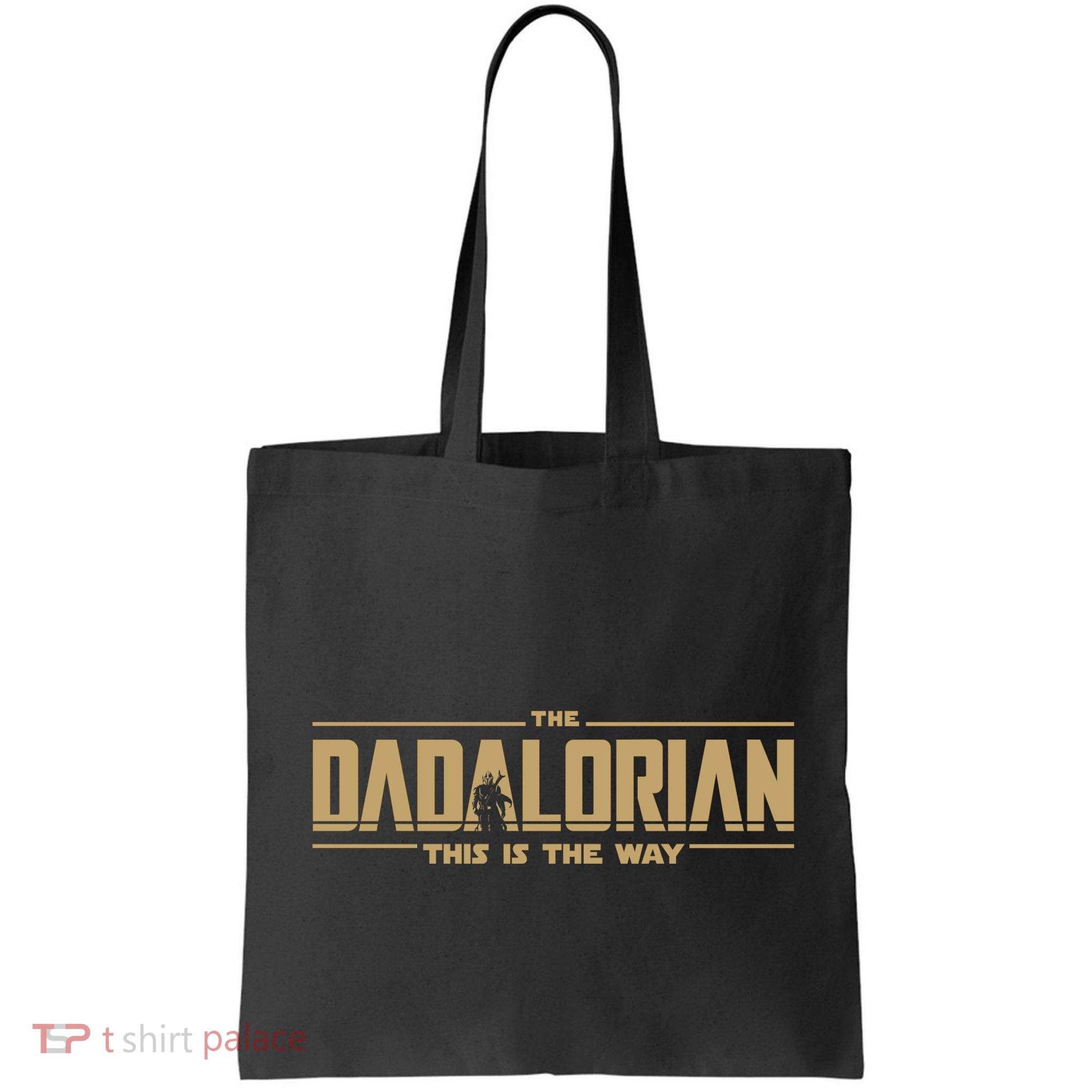 The Dadalorian Dad Papa Papalorian This Is The Way Bag