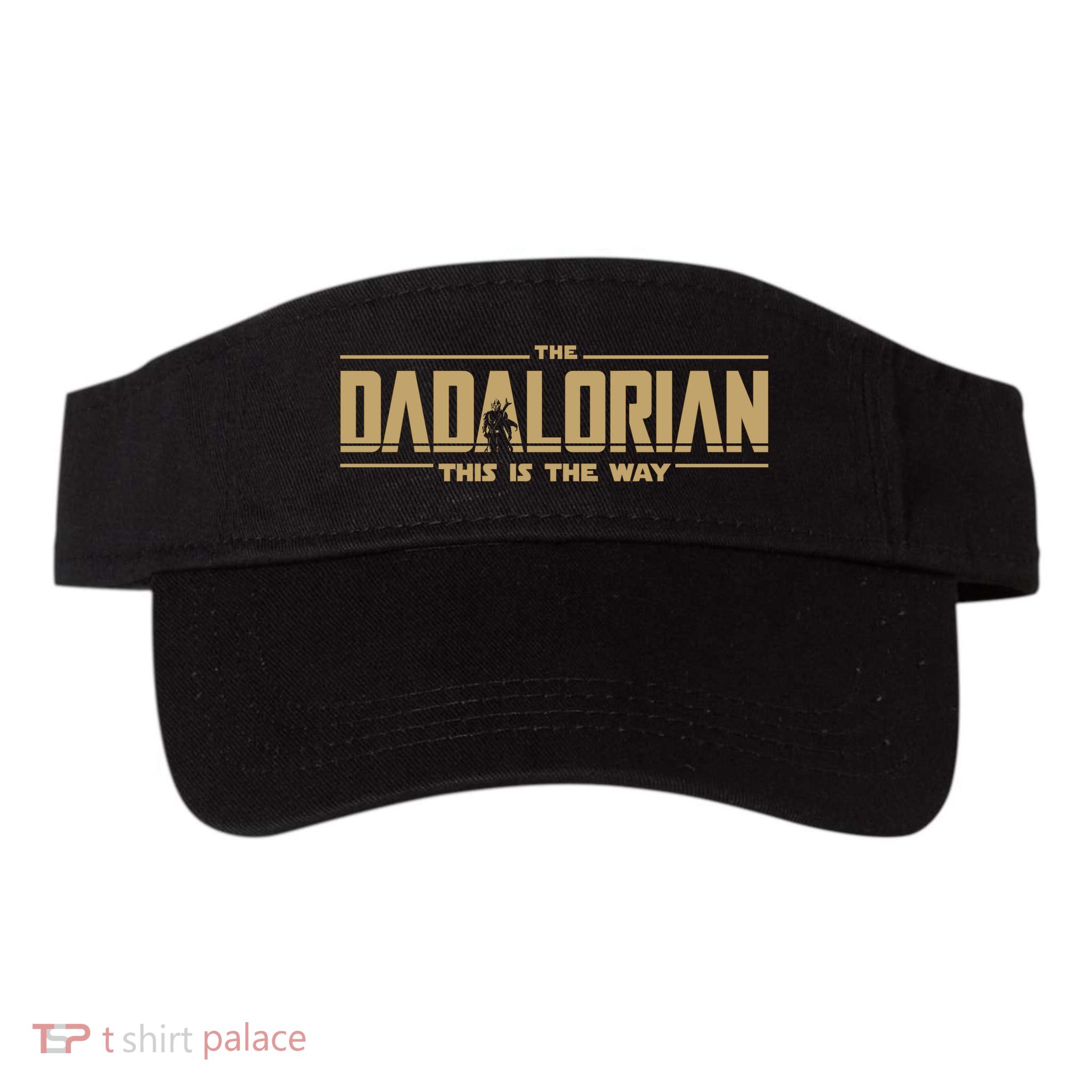 The Dadalorian Dad Papa Papalorian This Is The Way Visor