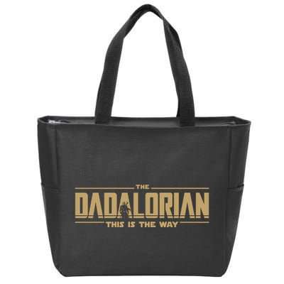 The Dadalorian Dad Papa Papalorian This Is The Way Zip Tote Bag
