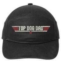 Top Dog Dad Funny Vintage 80s Gift Father Grandpa Fathers Day 7-Panel Snapback Hat