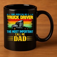 Truck Driver Dad Gift 11oz C Handle Ceramic Mug