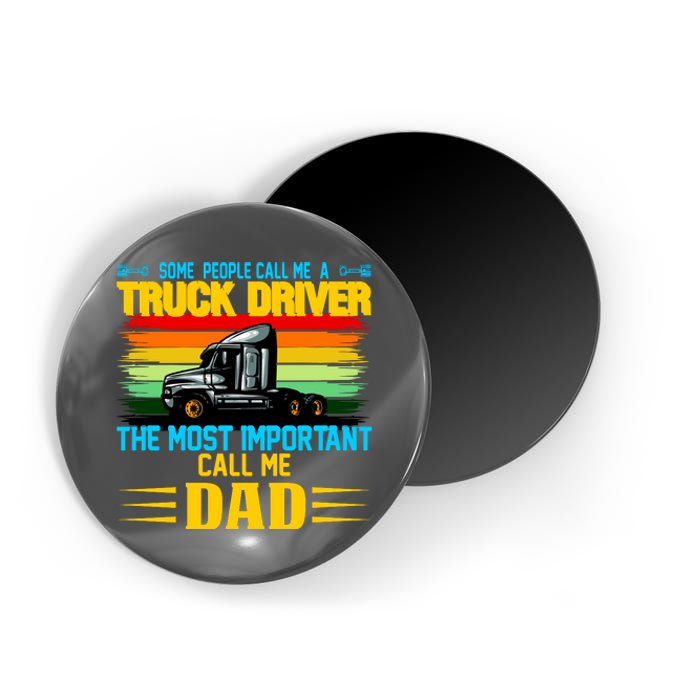 Truck Driver Dad Gift Magnet