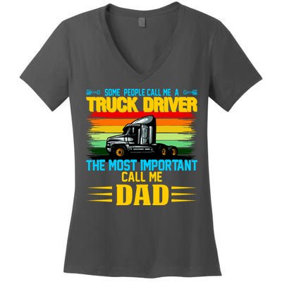 Truck Driver Dad Gift Women's V-Neck T-Shirt