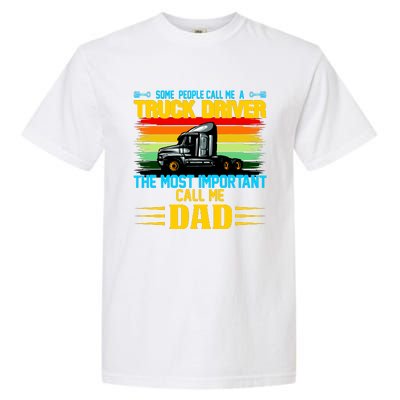 Truck Driver Dad Gift Garment-Dyed Heavyweight T-Shirt