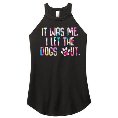 Tie Dye Dog Cat Adoption It Was Me Funny I Let The Dogs Out Women’s Perfect Tri Rocker Tank