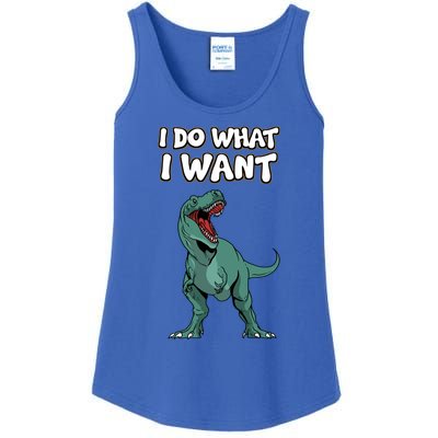 Tgiftrex Dinosaur Dino Tyrannosaurus Gift I Do What I Want Gift Ladies Essential Tank