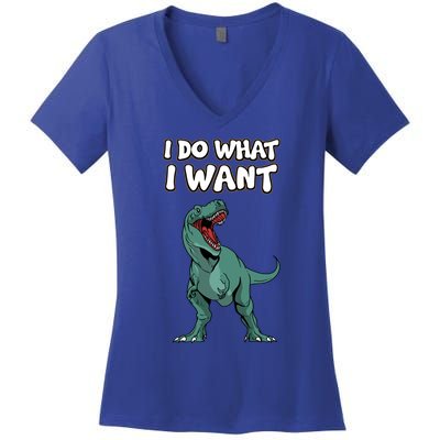 Tgiftrex Dinosaur Dino Tyrannosaurus Gift I Do What I Want Gift Women's V-Neck T-Shirt