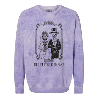 Till Death Do Us Part Skeleton Wedding Couple Valentines Day Colorblast Crewneck Sweatshirt