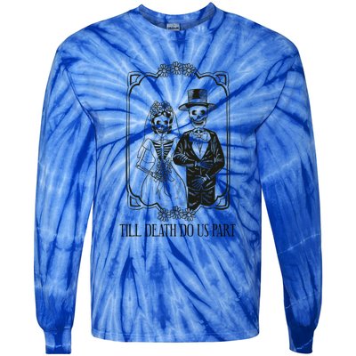 Till Death Do Us Part Skeleton Wedding Couple Valentines Day Tie-Dye Long Sleeve Shirt