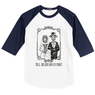 Till Death Do Us Part Skeleton Wedding Couple Valentines Day Baseball Sleeve Shirt