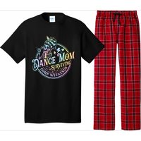 Tie Dye Dance Mom Surviving Comps Weekends Dance Comps Women Pajama Set