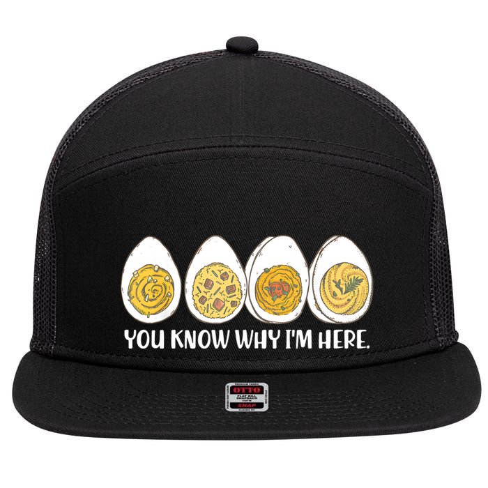 Thanksgiving Dinner Deviled Egg You Know Why Im Here 7 Panel Mesh Trucker Snapback Hat