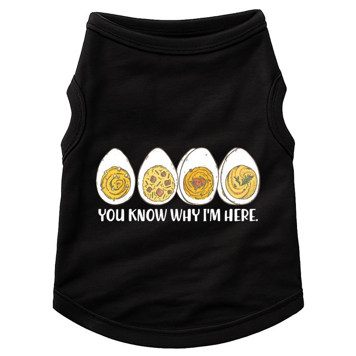 Thanksgiving Dinner Deviled Egg You Know Why Im Here Doggie Tank