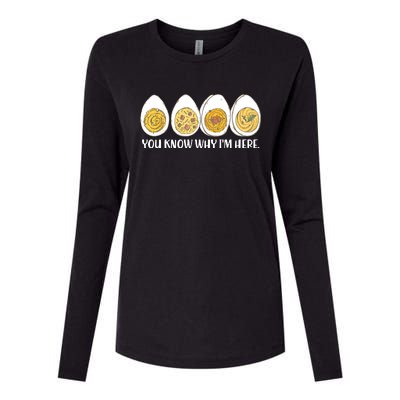 Thanksgiving Dinner Deviled Egg You Know Why Im Here Womens Cotton Relaxed Long Sleeve T-Shirt