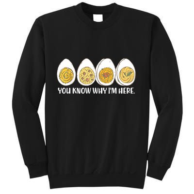 Thanksgiving Dinner Deviled Egg You Know Why Im Here Sweatshirt