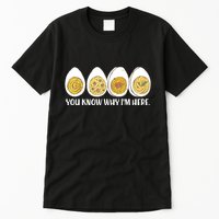 Thanksgiving Dinner Deviled Egg You Know Why Im Here Tall T-Shirt