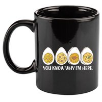 Thanksgiving Dinner Deviled Egg You Know Why Im Here 11oz C Handle Ceramic Mug
