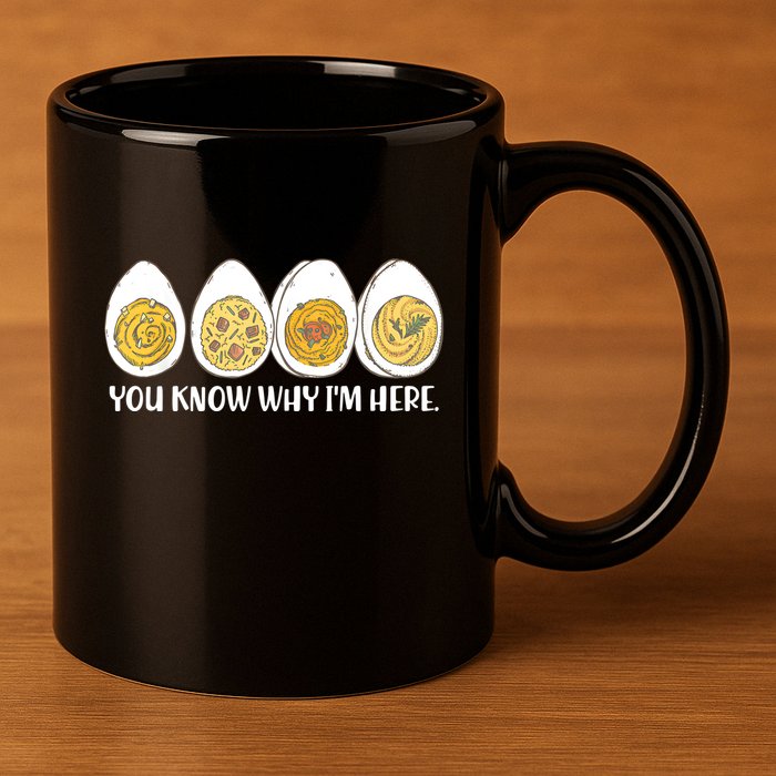Thanksgiving Dinner Deviled Egg You Know Why Im Here 11oz C Handle Ceramic Mug