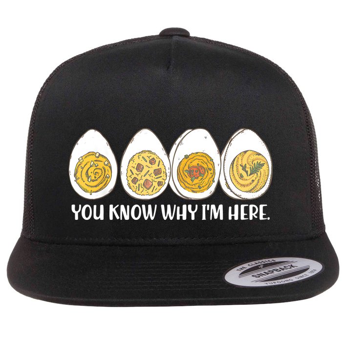 Thanksgiving Dinner Deviled Egg You Know Why Im Here Flat Bill Trucker Hat