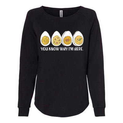 Thanksgiving Dinner Deviled Egg You Know Why Im Here Womens California Wash Sweatshirt