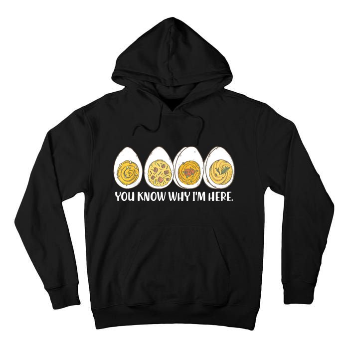 Thanksgiving Dinner Deviled Egg You Know Why Im Here Tall Hoodie