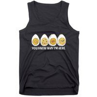 Thanksgiving Dinner Deviled Egg You Know Why Im Here Tank Top