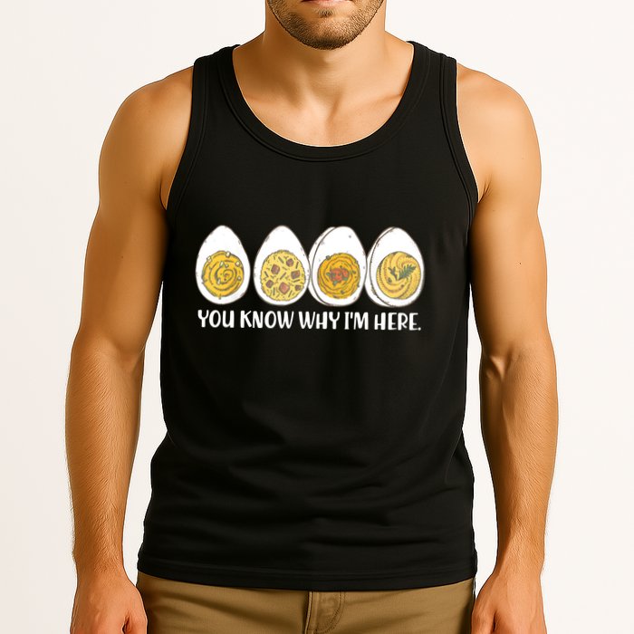 Thanksgiving Dinner Deviled Egg You Know Why Im Here Tank Top