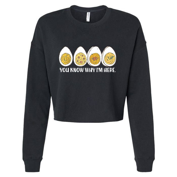 Thanksgiving Dinner Deviled Egg You Know Why Im Here Cropped Pullover Crew