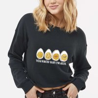 Thanksgiving Dinner Deviled Egg You Know Why Im Here Cropped Pullover Crew