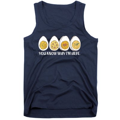 Thanksgiving Dinner Deviled Egg You Know Why Im Here Tank Top