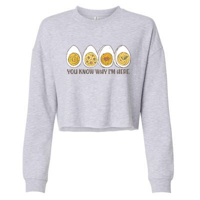 Thanksgiving Dinner Deviled Egg You Know Why Im Here Cropped Pullover Crew