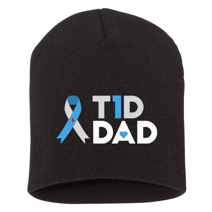 T1D Dad  Diabetes Awareness Type 1 Father Insulin Short Acrylic Beanie