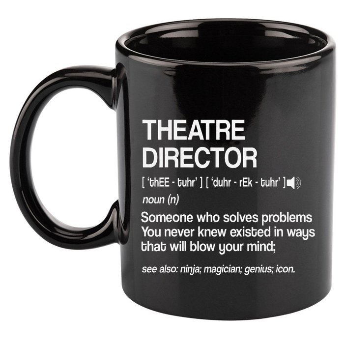 Theater Director Definition Broadway Musical Theatre 11oz C Handle Ceramic Mug
