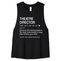 Theater Director Definition Broadway Musical Theatre Women's Racerback Cropped Tank