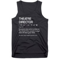 Theater Director Definition Broadway Musical Theatre Tank Top