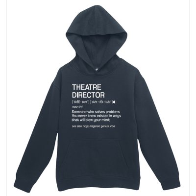 Theater Director Definition Broadway Musical Theatre Urban Pullover Hoodie