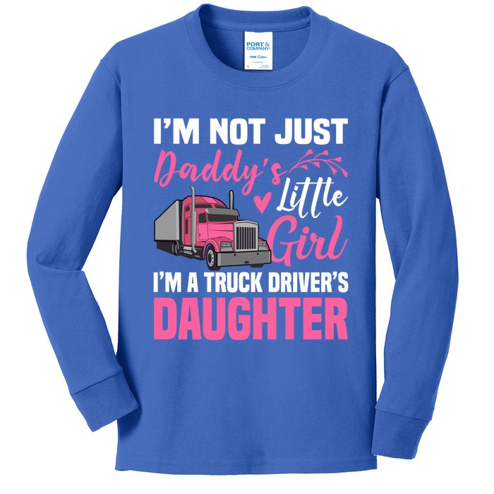 Truck Driver Daughter Cute Of Trucker Daddy Great Gift Kids Long Sleeve Shirt