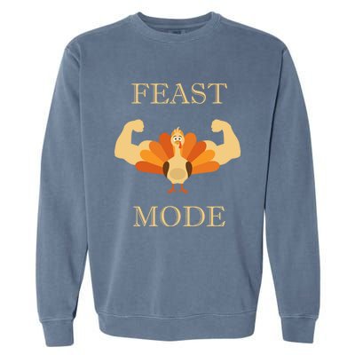 Thanksgiving Day Design Feast Mode And Gift Garment-Dyed Sweatshirt