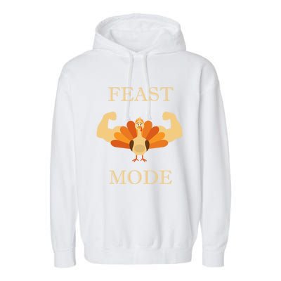 Thanksgiving Day Design Feast Mode And Gift Garment-Dyed Fleece Hoodie