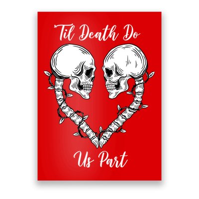 Til Death Do Us Part Skeleton Heart Poster