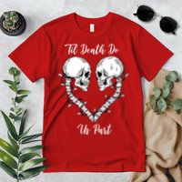Til Death Do Us Part Skeleton Heart Premium T-Shirt