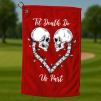 Til Death Do Us Part Skeleton Heart Golf Towel