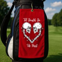 Til Death Do Us Part Skeleton Heart Golf Towel